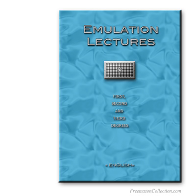 Emulation Lectures. Masonic instructions.