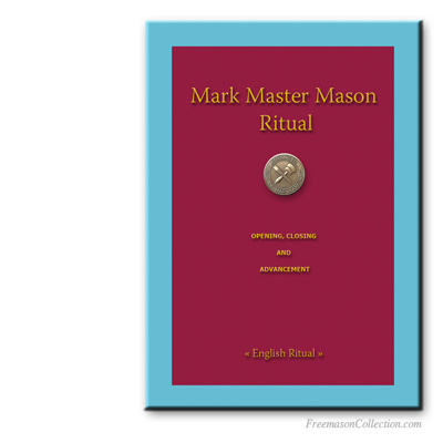 Mark Master Mason Ritual. Masonic ritual.
