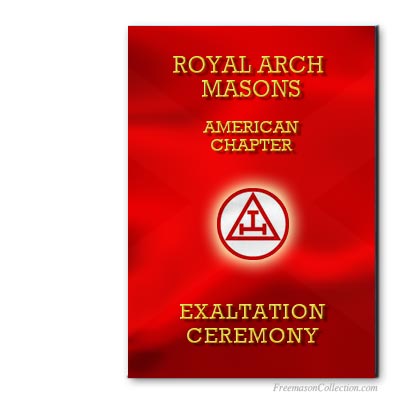 Royal Arch Ritual. Royal Arch. Masonic ritual