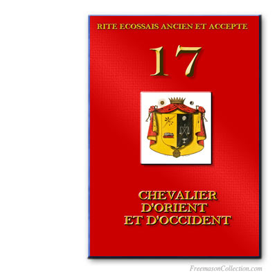 Rituel de Chevalier d'Orient et d'Occident. Ancient and Accepted Scottish Rite.