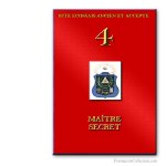 4° Maître Secret. Ancient and Accepted Scottish Rite. Freemasonry