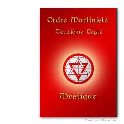Rituel Martiniste. Mystique. 2° degre.