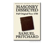 Massonry Dissected. Samuel Prichard. 1730