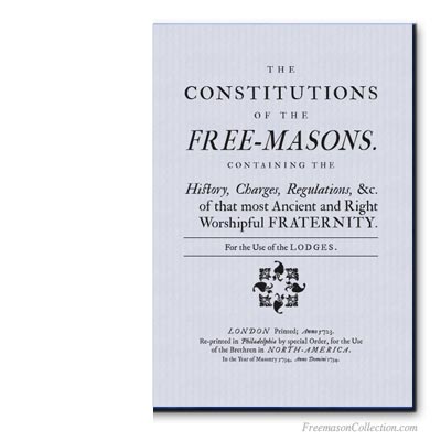  The Constitutions of the Free-Masons by James Anderson.