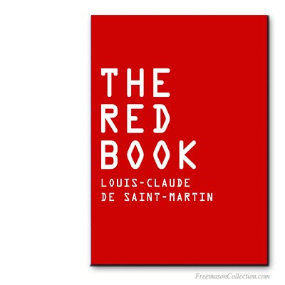  The Red Book by Louis-Claude de Saint-Martin.