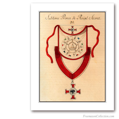 Regalia. Sublime Prince of the Royal Secret. XIXth Century. 32° Degree. Scottish Rite. Masonic Art