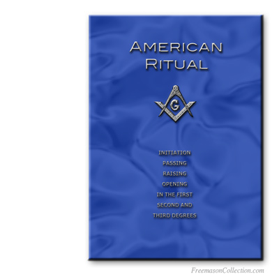 American Ritual. Masonic ritual.
