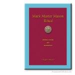 Mark Master Mason Ritual.  Mark Masonry. Masonic ritual
