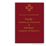 Viceroy Ceremony Of Consecration + Sovereign Ceremony Of Enthronment Rituals. Red Cross Of Constantine. Masonic ritual