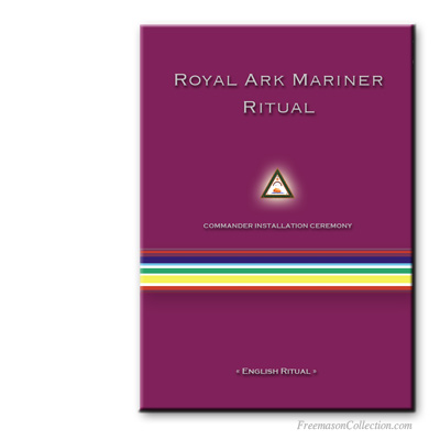 Royal Ark Mariner Commander Installation Ceremony  ritual.