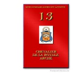 13° Chevalier de Royal Arche. Ancient and Accepted Scottish Rite. Freemasonry