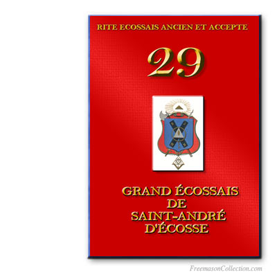 Chevalier de Saint-André d'Écosse. Ancient and Accepted Scottish Rite.