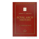 Royal Arch History. Albert. G. Mackey