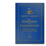 The Symbolism Of Freemasonry. Albert. G. Mackey