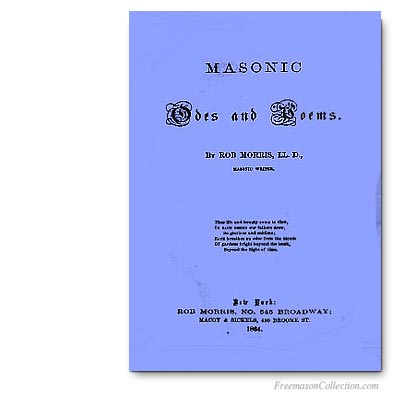 Rob Morris, Masonic Odes and Poems.